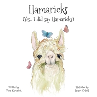 Llamaricks: (Yes... I did say Llamaricks) 1913662780 Book Cover