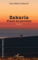 Zakaria: Fin(s) de partie(s) (Rue Des Écoles) (French Edition) 2336430746 Book Cover