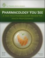 Pharmacology You See 0980939763 Book Cover