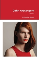 John Arctangent - Jessica 1716597692 Book Cover