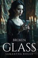 Broken Glass 1805106635 Book Cover