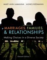 Marriages & Families: Making Choices in a Diverse Society 1285736974 Book Cover