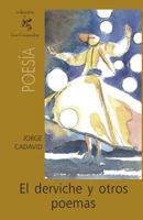 El derviche y otros poemas 1460978188 Book Cover