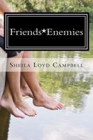 Friends*Enemies 1523971223 Book Cover