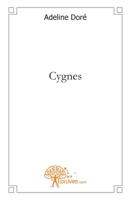 Cygnes (French Edition) 2812117613 Book Cover