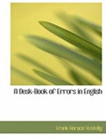 A Desk-Book of Errors In English B000WCXHJC Book Cover