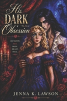 His Dark Obsession 107253469X Book Cover