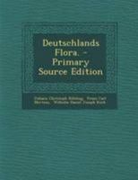 J.C. Röhlings Deutschlands Flora, dritter Band 0341355364 Book Cover