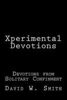 Xperimental Devotions 1976426693 Book Cover
