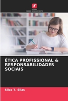 Ética Profissional & Responsabilidades Sociais (Portuguese Edition) 6207776321 Book Cover