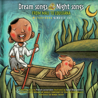 Dream Songs Night Songs--From Mali to Louisiana 2923163060 Book Cover