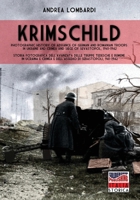 Krimschild 1941-1942: Photographic history of the advance of German and Romanian troops in Ukraine, Crimea and Siege of Sevastopol 1941-1942 (Italia Storica) 8893275864 Book Cover