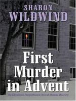 First Murder in Advent 159414527X Book Cover