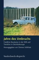 Jahre Des Umbruchs: Friedliche Revolution in Der Ddr Und Transition in Ostmitteleuropa 3525369190 Book Cover