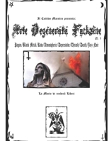 Arte Degenerata Fanzine - I: Rivista sulla musica e sull'arte dal sapore underground B0C2S2789M Book Cover
