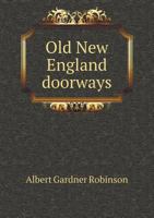 Old New England Doorways 1020841494 Book Cover