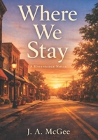 Where We Stay B0GPL4XVWC Book Cover