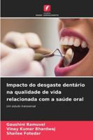 Impacto do desgaste dentário na qualidade de vida relacionada com a saúde oral (Portuguese Edition) 6208457092 Book Cover