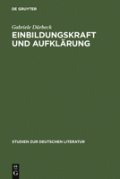 Einbildungskraft Und Aufkl Rung 3484181486 Book Cover