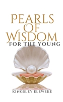 Pearls Of Wisdom For The Young B0B6XJHMP5 Book Cover