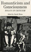 Romanticism and Consciousness: Essays in Criticism