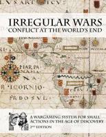 Irregular Wars: Conflict at the World's End 1494483467 Book Cover