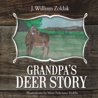 Grandpa's Deer Story 1948018837 Book Cover