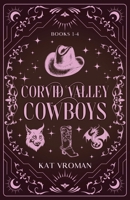Corvid Valley Cowboys: Books 1-4 B0DVY4HWSZ Book Cover