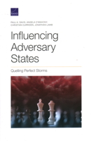 Influencing Adversary States: Quelling Perfect Storms 1977406521 Book Cover