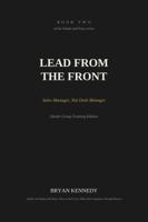 Lead From the Front: Sales Manager, Not Desk Manager (Simple and Easy) B0H622RPS3 Book Cover