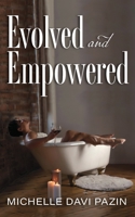 Evolved and Empowered 1685157017 Book Cover