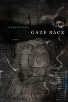 Gaze Back: Poems 0820362425 Book Cover