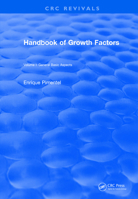 Revival: Handbook of Growth Factors (1994): Volume 1 1138559512 Book Cover