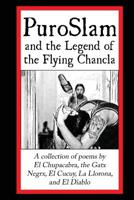 Puro Slam and the Legend of the Flying Chancla 154635073X Book Cover