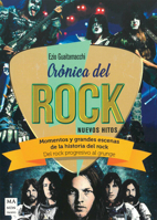 Crónica del rock: Momentos y grandes escenas de la historia del rock 8412004892 Book Cover