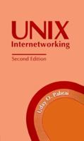 UNIX Internetworking (Artech House Telecommunications Library) 0890067783 Book Cover