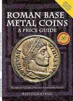 Roman Base Metal Coins: Roman Base Metal Pt. 1: A Price Guide 0948964480 Book Cover