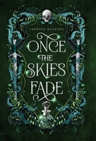 Once the Skies Fade 1963947010 Book Cover