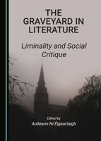 The Graveyard in Literature 1527575969 Book Cover