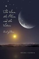 The Sun, the Moon and the Stars 1453575545 Book Cover