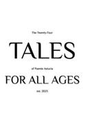 The Twenty-Four Tales of Puente Astucia For All Ages B0BZCNFNVC Book Cover