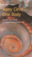 Many Cells One Body: Stories from Small Christian Communities 2825413704 Book Cover
