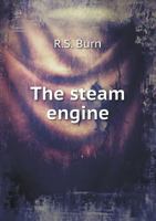 The Steam Engine 1276680503 Book Cover