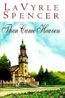 Then Came Heaven 0515124621 Book Cover