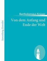 Von Dem Anfang Und Ende Der Welt 3843057338 Book Cover
