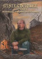 Mister October, Volume I - An Anthology in Memory of Rick Hautala 1940161053 Book Cover