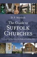 Guide to Suffolk Churches 0718830768 Book Cover
