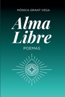 Alma libre. Poemas 1300948086 Book Cover