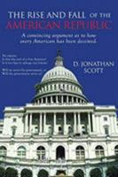 The Rise and Fall of the American Republic 164462656X Book Cover