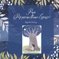Papi: ¿Por qué me llamo Lorenzo? (Spanish Edition) B0DPC5SHX9 Book Cover
